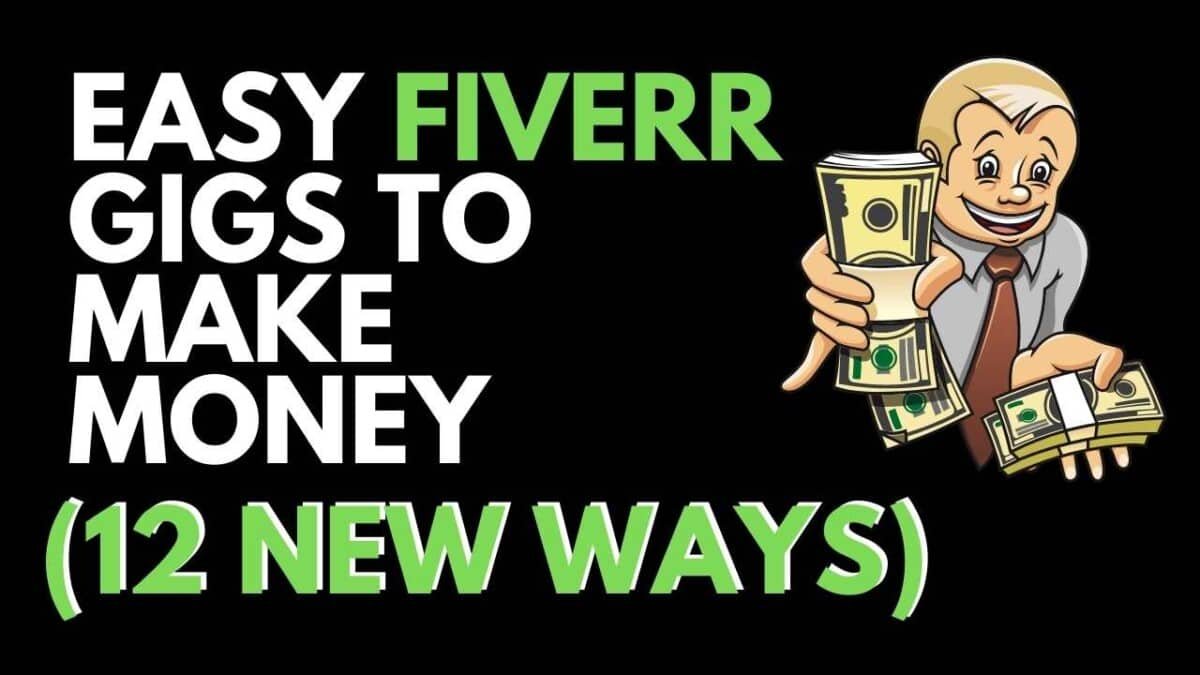 12 Easy Fiverr Gigs Anyone can do to Make Money Stashlr